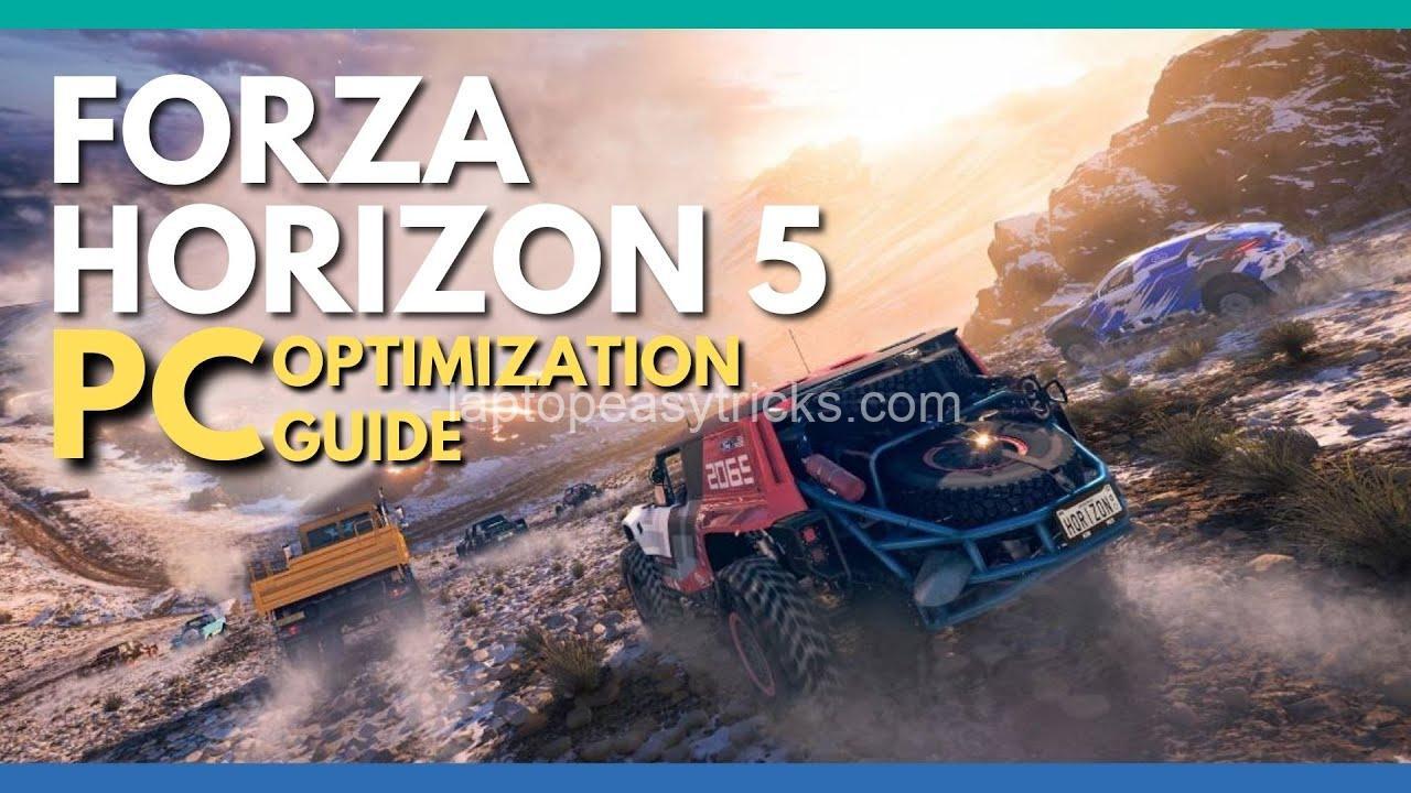 Forza Horizon 5 Laptop Optimization: Guide