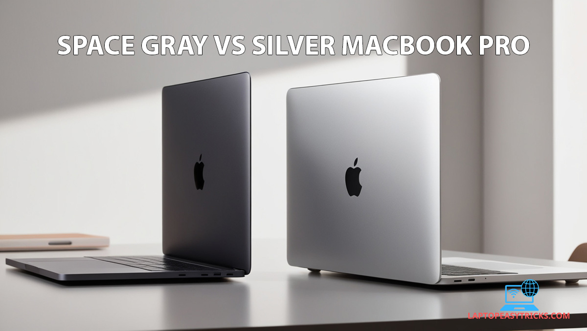 Space Gray vs Silver MacBook Pro